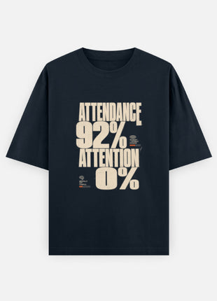 Exact print reference — Attendance 92% Attention 0% navy UC22 oversized T-shirt, bold distressed cream block numerals and type on front