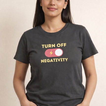 Turn Off Negativity Women’s T-Shirt