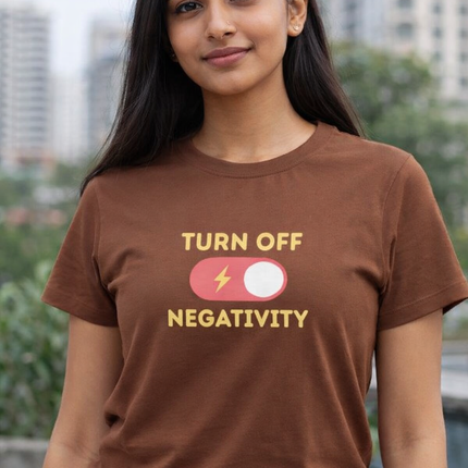 Turn Off Negativity Women’s T-Shirt