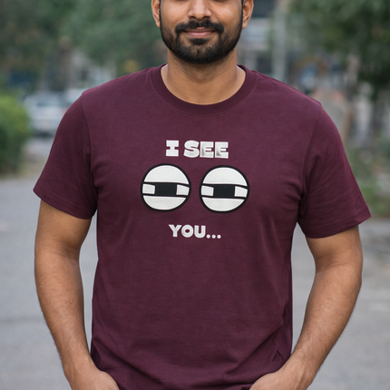 I See You Unisex T-Shirt