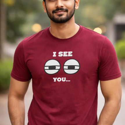 I See You Unisex T-Shirt