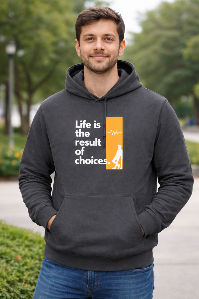 Life Is the Result of Choices Unisex Hoodie