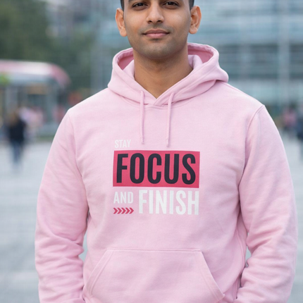 Stay Focus and Finish Unisex Hoodie