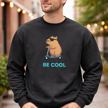 Be Cool Unisex Sweatshirt